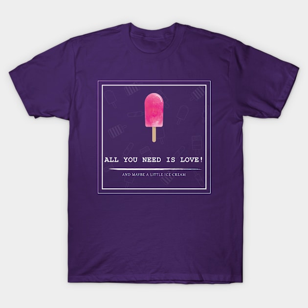 All You Need is Love T-Shirt by ScratchOfTonya